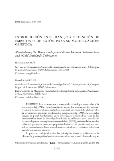 Introducción en el manejo y obtención de embriones de ratón para su modificación genéticaManipulating the Mouse Embryo to Edit the Genome: Introduction and «Gold Standard» Techniques