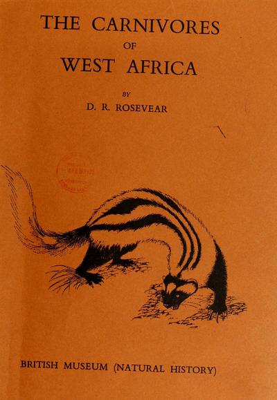 The carnivores of West Africa.