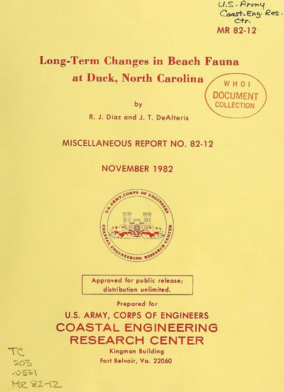 Long-term changes in beach fauna at Duck, North Carolina / by R.J. Diaz and J.T. DeAlteris ; prepared for U.S. Army, Corps of Engineers, Coastal Engineering Research Center.