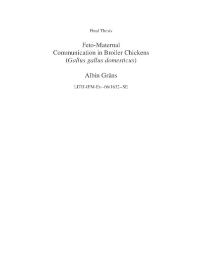 Feto-Maternal Communication in Broiler Chickens (Gallus gallus domesticus)
