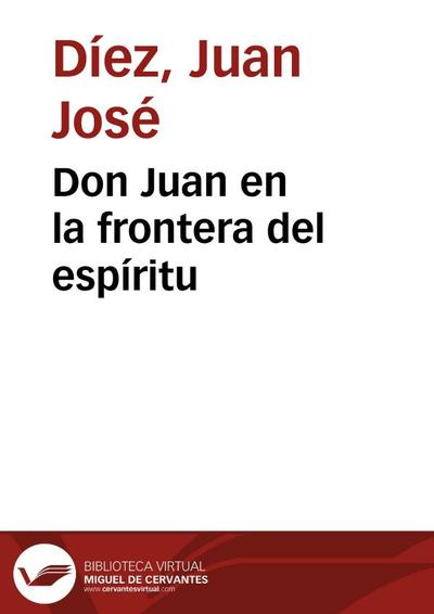Don Juan en la frontera del espíritu
