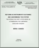 Reforms as instruments sustaining and undermining the systemThe interactive party-state model as a framework for comparing China and HungaryMűhelytanulmányok = Discussion papers2001/1.