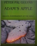 Adam's apple: Private Investigation of the Bible