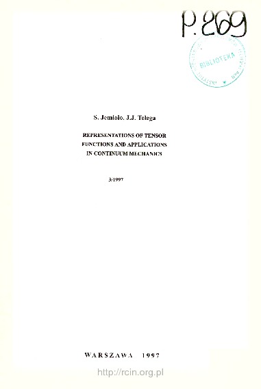 Representations of tensor functions and applications in continuum mechanicsPrace IPPT IFTR Reports ; 3/1997Representations of tensor functions and applications in continuum mechanicsPrace IPPT IFTR Reports ; 3/1997