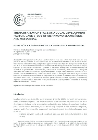 Thematisation of space as a local development factor. Case study of Sierakowo Sławieńskie and MasłomęczStudia Obszarów Wiejskich = Rural Studies, t. 43