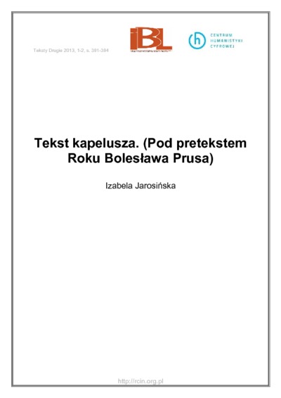 Tekst kapelusza. (Pod pretekstem Roku Bolesława Prusa)Teksty Drugie Nr 1-2 (2013)