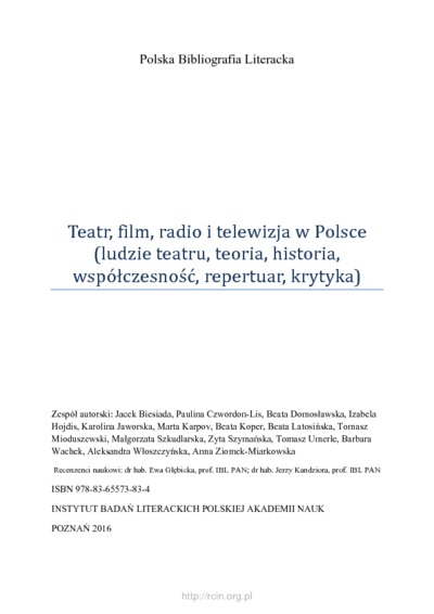 Polska Bibliografia Literacka: Teatr, film, radio i telewizja w Polsce (ludzie teatru, teoria, historia, współczesność, repertuar, krytyka) - 2016