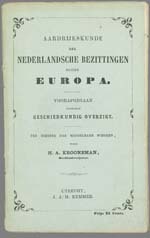 Aardrijkskunde der Nederlandsche bezittingen buiten Europa; voorafgegaan door een geschiedkundig overzigt; ten dienste der middelbare scholen.