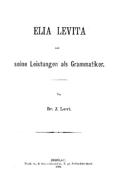 Elia Levita und seine Leistungen als Grammatiker