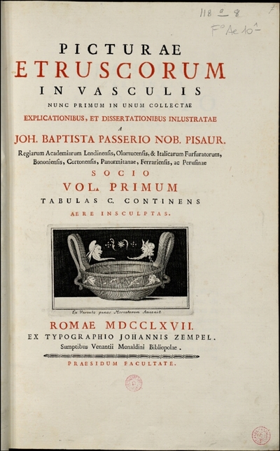 Picturae Etruscorum in vasculis [...]. Tome 1Picturae Etruscorum in vasculis, nunc primum in unum collectae explicationibus, et dissertationibus inlustratae : Vol. primum