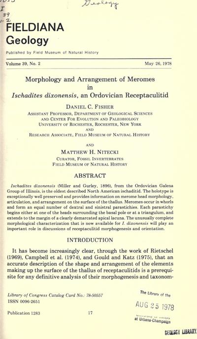 Meromes in IschaditesMorphology and arrangement of meromes in Ischadites dixonensis, an Ordovician Receptaculitid / Daniel C. Fisher -- and Matthew H. Nitecki --.
