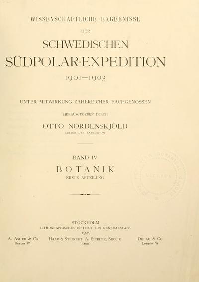 Wissenchaftliche Ergebnisse der Schwedischen Südpolar-Expedition 1901-1903. Unter Mitwirkung zahlreicher Fachgenossen herausgegeben durch Otto Nordenskjöld, Leiter der Expedition.