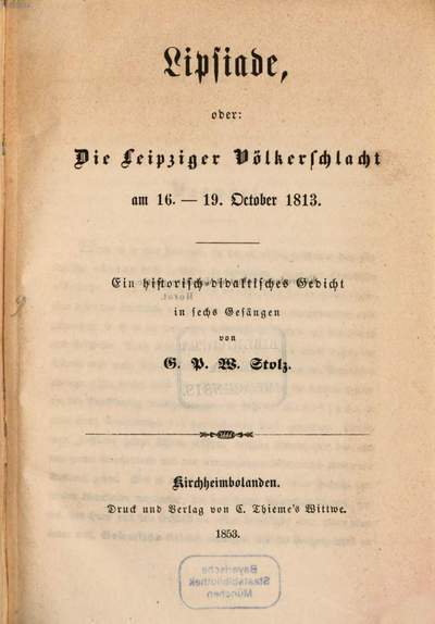 Deutschland und Napoleon im J. 1813 :Geschichtliches Lahrgedicht in zwei Theilen. 2