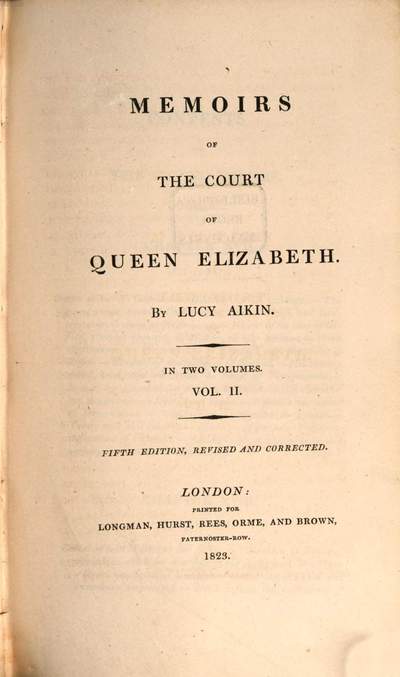Memoirs of the court of Queen Elizabeth :in two volumes. 2