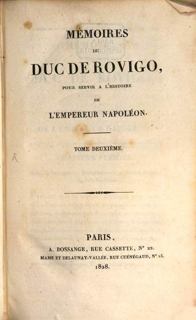 Mémoires du Duc de Rovigo, pour servir à l'histoire de l'empereur Napoléon. 2