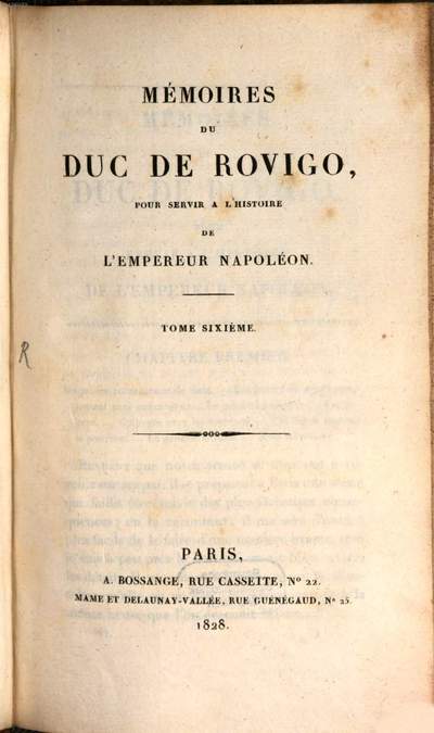 Mémoires du Duc de Rovigo, pour servir à l'histoire de l'empereur Napoléon. 6