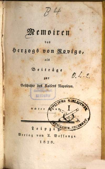 Memoiren des Herzogs von Rovigo, als Beiträge zur Geschichte des Kaisers Napoleon. 8. Bd.