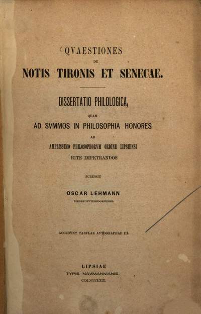 Quaestiones de notis Tironis et Senecae :dissertatio philologica