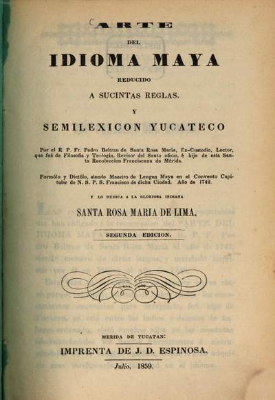Arte del idioma maya reducido a sucintas reglas, y semilexicon Yucateco