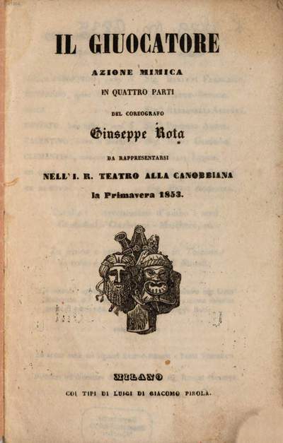 ˜Ilœ giuocatore :azione mimica in quattro parti ; da rappresentarsi nell'I. R. Teatro alla Canobbiana la primavera 1853