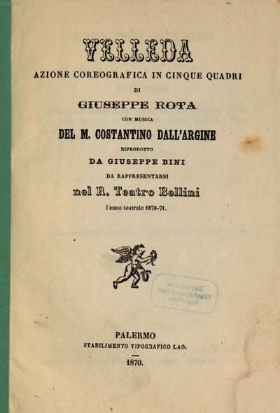 Velleda :azione coreografica in cinque quadri ; da rappresentarsi nel R. Teatro Bellini l'anno teatrale 1870 - 71