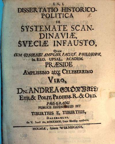 ˜Diss. hist. pol.œ de systemate Scandinaviae, Sueciae infausto