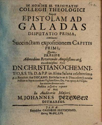 Collegii Theologici Super Epistolam Ad Galadas Disputatio Prima, continens Succinctam expositionem Capitis Primi