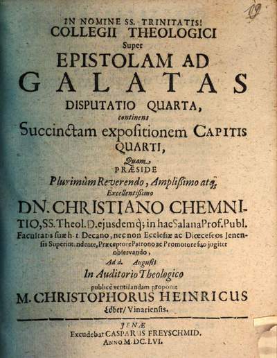 Collegii Theologici Super Epistolam Ad Galatas Disputatio Quarta, continens Succinctam expositionem Capitis Quarti