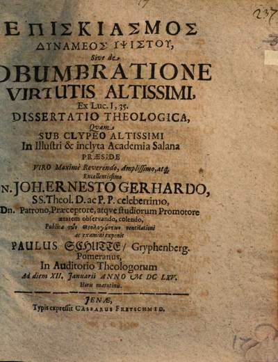 Episkiasmos Dynameos Ypsistu, Sive de Obumbratione Virtutis Altissimi, Ex Luc. I,35. Dissertatio Theologica