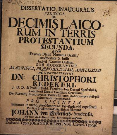 ˜Diss. inaug. ...œ De Decimis Laicorum In Terris Protestantium Secunda :Quam ... Auctoritate & Iussu Inclyti ICtorum Ordinis, Sub Moderamine ...