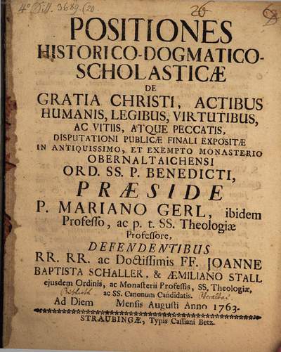 ˜Positiones hist. dogm. scholast.œ de gratia Christi, actibus humanis, legibus, virtutibus, ac vitiis, atque peccatis