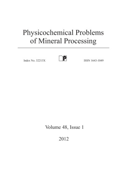 Physicochemical Problems of Mineral Processing. Vol. 48, 2012, Issue1