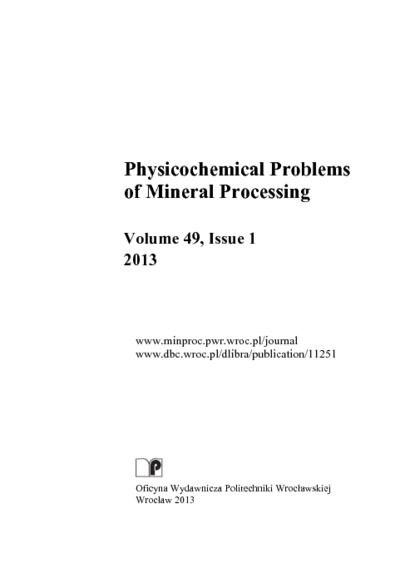 Physicochemical Problems of Mineral Processing. Vol. 49, 2013, Issue 1