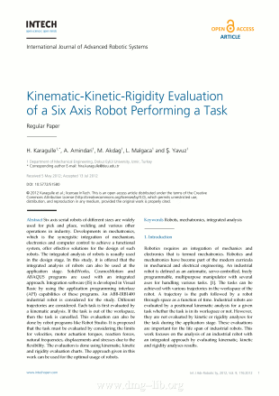 Kinematic-Kinetic-Rigidity Evaluation of a Six Axis Robot Performing a TaskValutazione di cinematica cinetica rigidita per un robot a sei assi durante un' attività