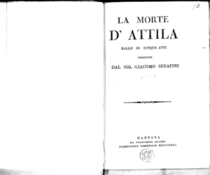 La morte d'Attila : ballo in cinque atti