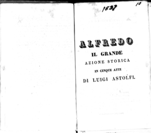 Alfredo il grande : azione storica in cinque atti di Luigi Astolfi