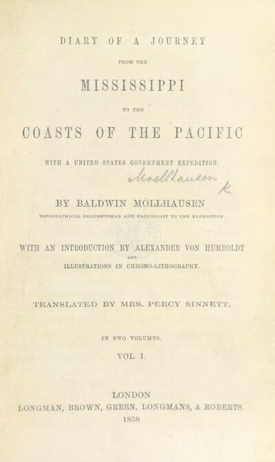 Diary of a Journey from the Mississippi to the coasts of the Pacific, with a United States Government Expedition. ... Translated by Mrs. P. Sinnett. [electronic resource]