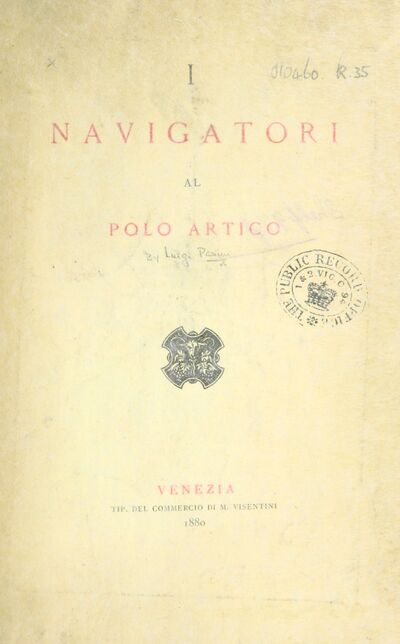 I Navigatori al polo artico. [Comprising an Italian translation of an article in “The Manual of Dates” by George H. Townsend; an account of the voyage of the “Vega”; an article by Edward Cheney on John and Sebastian Cabot; and a letter on John Cabot from the Diary of Marino Sanuto.] [electronic resource]