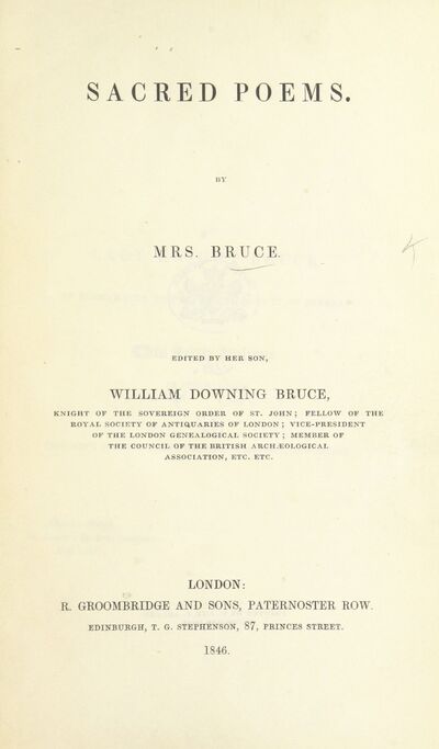 Sacred Poems ... Edited by ... William Downing Bruce. [electronic resource]