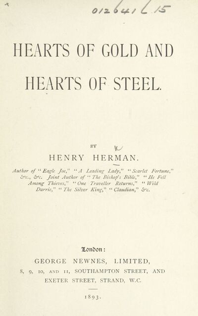 Hearts of Gold and Hearts of Steel. [A tale.] [electronic resource]