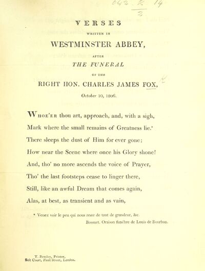 Verses written in Westminster Abbey, after the funeral of the Right Hon. Charles James Fox, October 10, 1806. [By Samuel Rogers.] [electronic resource]