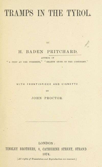 Tramps in the Tyrol ... With frontispiece and vignette by J. Proctor. [electronic resource]