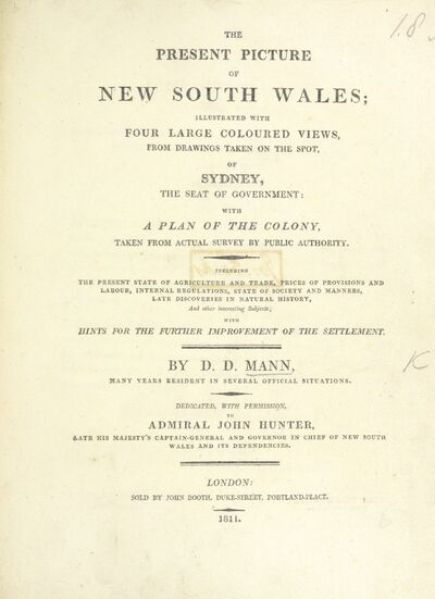 The present Picture of New South Wales, illustrated with four large coloured views of Sydney, with a plan of the Colony, etc. [electronic resource]