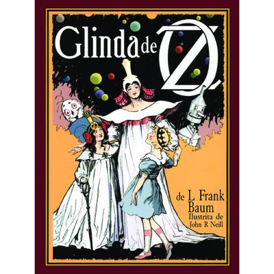 Glinda de Oz / de L. Frank Baum ; ilustrita de John R. Neill ; tradukita de Donald Broadribb[Glinda of Oz. Esperanto]