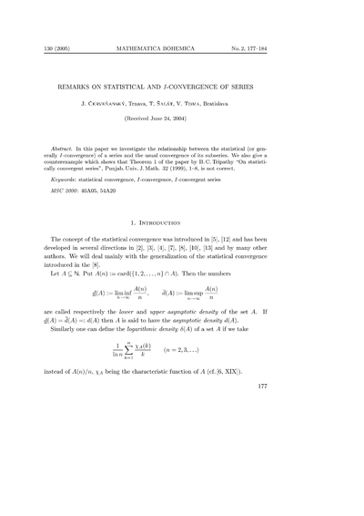 Remarks on statistical and I-convergence of series