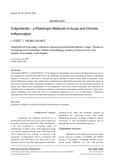 Calprotectin – a Pleiotropic Molecule in Acute and Chronic Inflammation