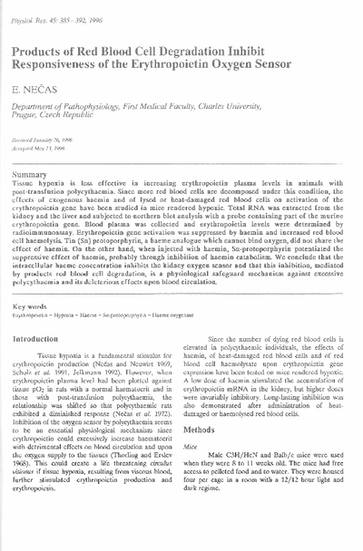 Products of red blood cell degradation inhibit responsiveness of the erythropoietin oxygen sensor