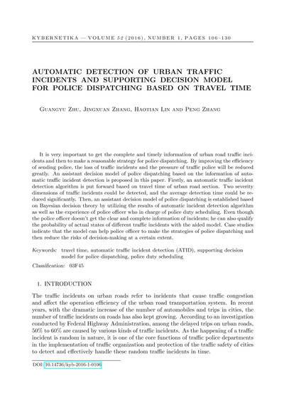 Automatic detection of urban traffic incidents and supporting decision model for police dispatching based on travel time