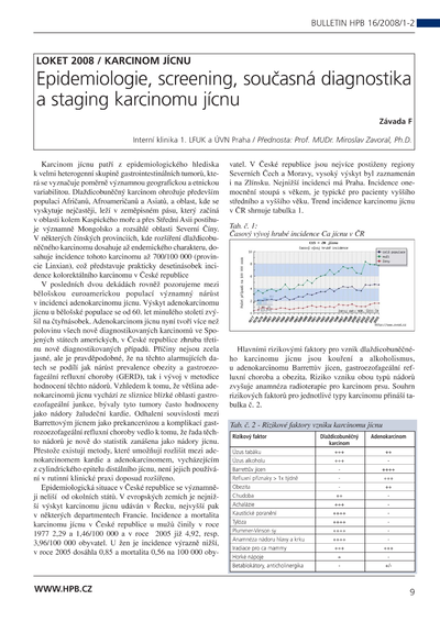 Epidemiologie, screening, současná diagnostika a staging karcinomu jícnu