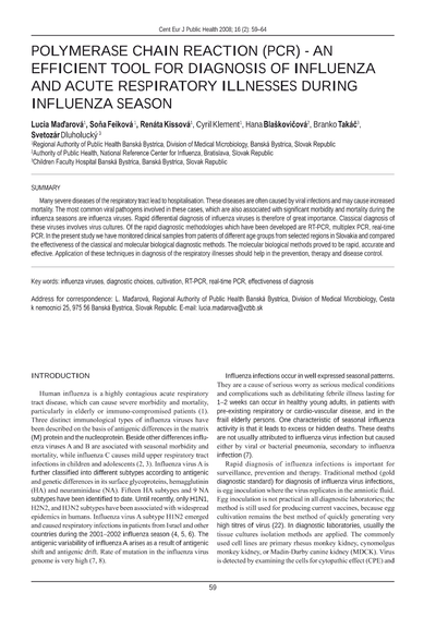 Polymerase chain reaction (PCR)--an efficient tool for diagnosis of influenza and acute respiratory illnesses during influenza season